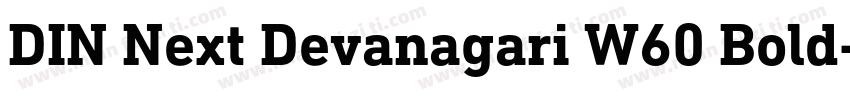 DIN Next Devanagari W60 Bold字体转换